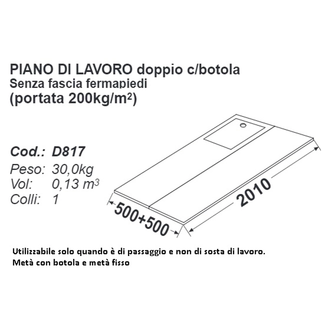 Vendita online Piano lavoro doppio per DOGE80